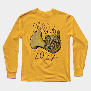 Class of 2022 french horn Long Sleeve T-Shirt